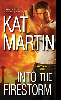 Into the firestorm: Kat Martin.