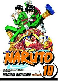 Naruto. story and art by Masashi Kishimoto ; [English adaptation, Jo Duffy & Frances E. Wall ; translation, Mari Morimoto]. Vol. 10, A splendid Ninja