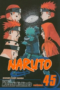 Naruto: Vol 45: story and art by Masashi Kishimoto ; [translation, Mari Morimoto]. Battlefield, Konoha