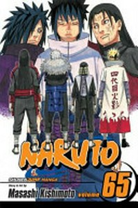 Naruto. story and art by Masashi Kishimoto ; translation, Mari Morimoto. Vol. 65, Hashirama and Madara /