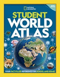 National Geographic student world atlas.