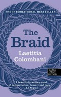 The braid / by Laetitia Colombani ; [Translation, Louise Rogers Lalaurie].