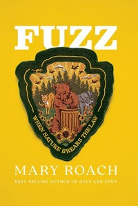 Fuzz / Mary Roach.