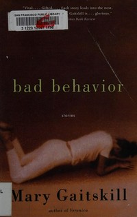 Bad behavior : stories / Mary Gaitskill.