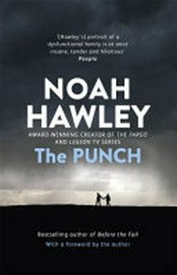 The punch / Noah Hawley.