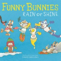 Funny bunnies. David Melling. Rain or shine /