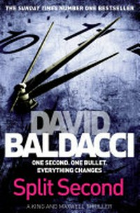 Split second / David Baldacci.