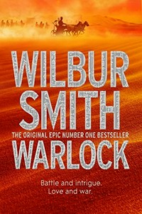 Warlock / Wilbur Smith.