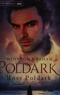 Ross Poldark : a novel of Cornwall, 1783-1787 / Winston Graham.