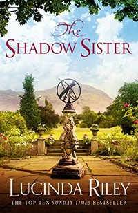 The shadow sister / Lucinda Riley.