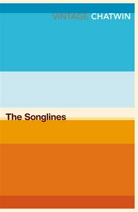 The songlines / Bruce Chatwin.