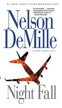 Night fall : a novel / Nelson DeMille.