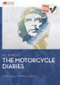 HSC English : the motorcycle diaries / Emily Bosco, Anthony Bosco.