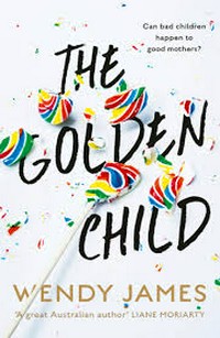 The golden child: Wendy James.