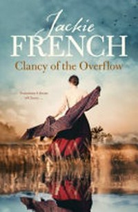Clancy of the Overflow / Jackie French.