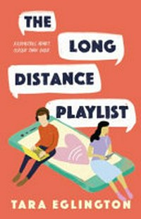 The long distance playlist / Tara Eglington.