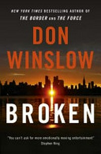 Broken : six short novels / Don Winslow.