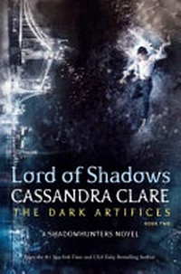 Lord of shadows / Cassandra Clare.