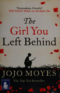 The girl you left behind / Jojo Moyes.
