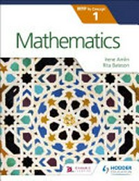 Mathematics : MYP by concept 1 / Rita Bateson, Irina Amlin.