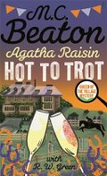 Agatha Raisin : hot to trot / M.C. Beaton ; with R. W. Green.