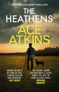 The heathens / Ace Atkins.