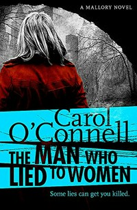 The man who lied to women / Carol O'Connell.