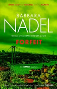 Forfeit / Barbara Nadel.