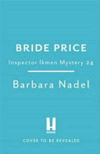 Bride price / Barbara Nadel.
