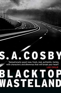 Blacktop wasteland / S.A. Cosby.