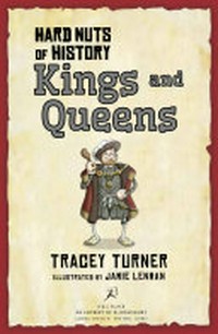 Kings and queens / Tracey Turner ; illustrated by Jamie Lenman.