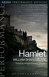 Hamlet / William Shakespeare ; edited by Abigail Rokison-Woodall.