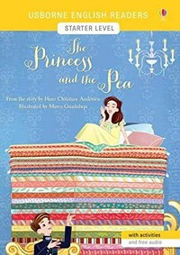 The princess and the pea / retold by Mari Mackinnon ; illustrated by Marco Guadalupi ; English language consultant: Peter Viney.