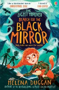 Search for the black mirror / Helena Duggan.