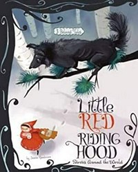Little Red Riding Hood : 3 beloved tales / by Jessica Gunderson.