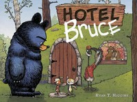 Hotel Bruce / Ryan T. Higgins.