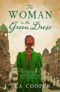 The woman in the green dress: Tea Cooper.