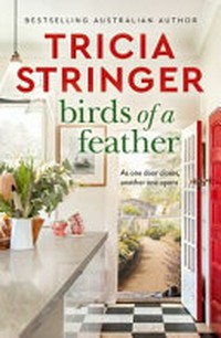 Birds of a feather / Tricia Stringer.