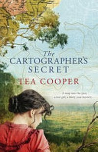 The cartographer's secret / Tea Cooper.