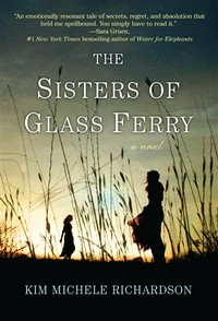 The sisters of Glass Ferry: Kim Michele Richardson.