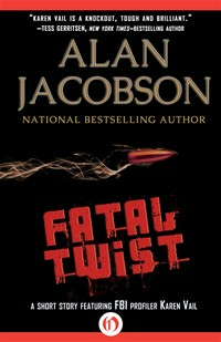Fatal twist: Alan Jacobson.