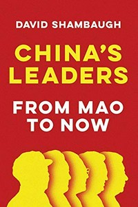 China's leaders : from Mao to now / David Shambaugh.