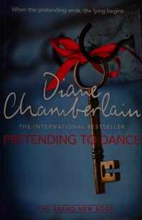 Pretending to dance / Diane Chamberlain.