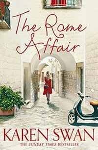 The Rome affair / Karen Swan.