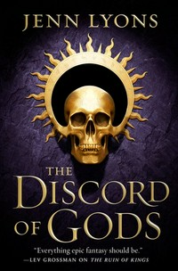 The discord of gods / Jenn Lyons.