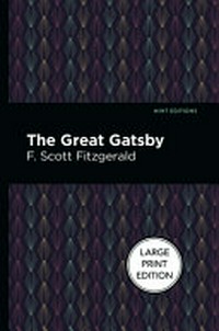 The Great Gatsby / F. Scott Fitzgerald.