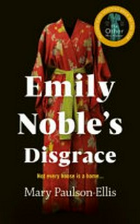 Emily Noble's disgrace / Mary Paulson-Ellis.
