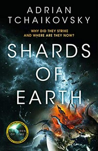 Shards of earth / Adrian Tchaikovsky.