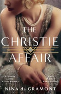 The Christie affair / Nina de Gramont.