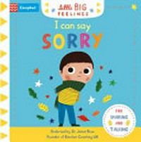 I can say sorry / I can say sorry / [illustrated by Marie Paruit].
